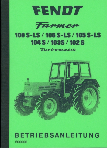 Bedienungsanleitung Farmer 108 - 102 S/LS    (10.80 )